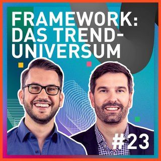 TRENDONE Podcast Innovation geht anders Episode #23 Framework: das Trenduniversum