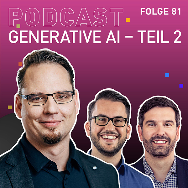 TRENDONE Podcast #81 Generative AI Teil 2 mit Konrad Gulla